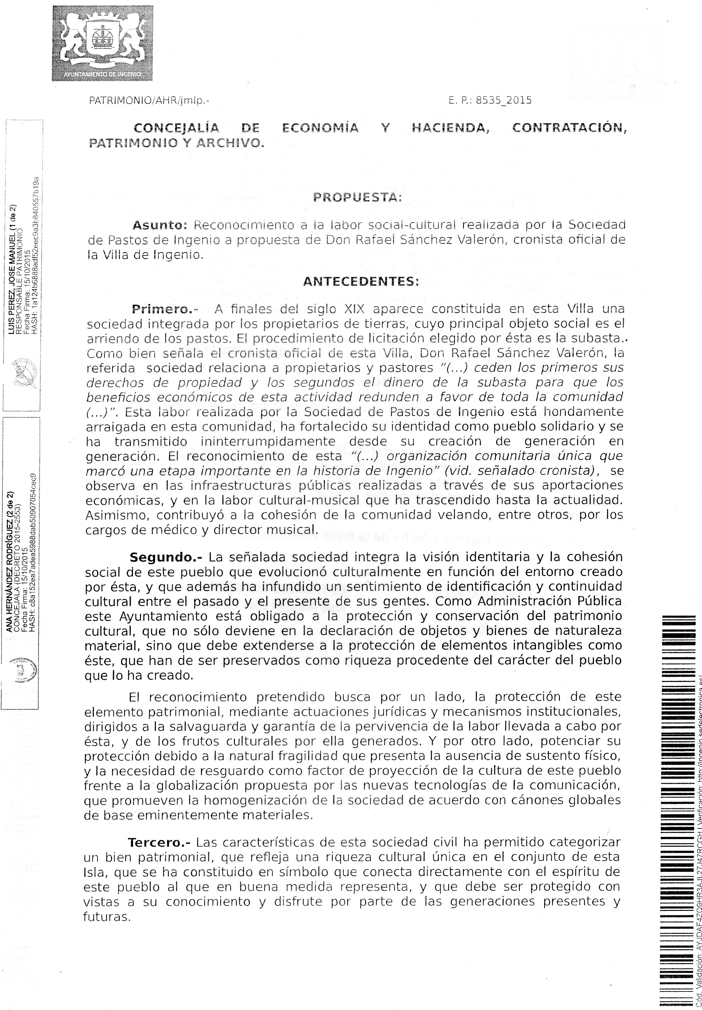 APROBADA POR UNANIMIDAD DEL AYUNTAMIENTO LA PROPUESTA DEL CRONISTA OFICIAL DE INGENIO (CANARIAS), RAFAEL SÁNCHEZ VALERÓN, MEDIANTE LA CUAL SE HACE UN RECONOCIMIENTO A LA  LABOR SOCIAL Y CULTURAL DE LA EXTINTA “SOCIEDAD DE PASTOS”