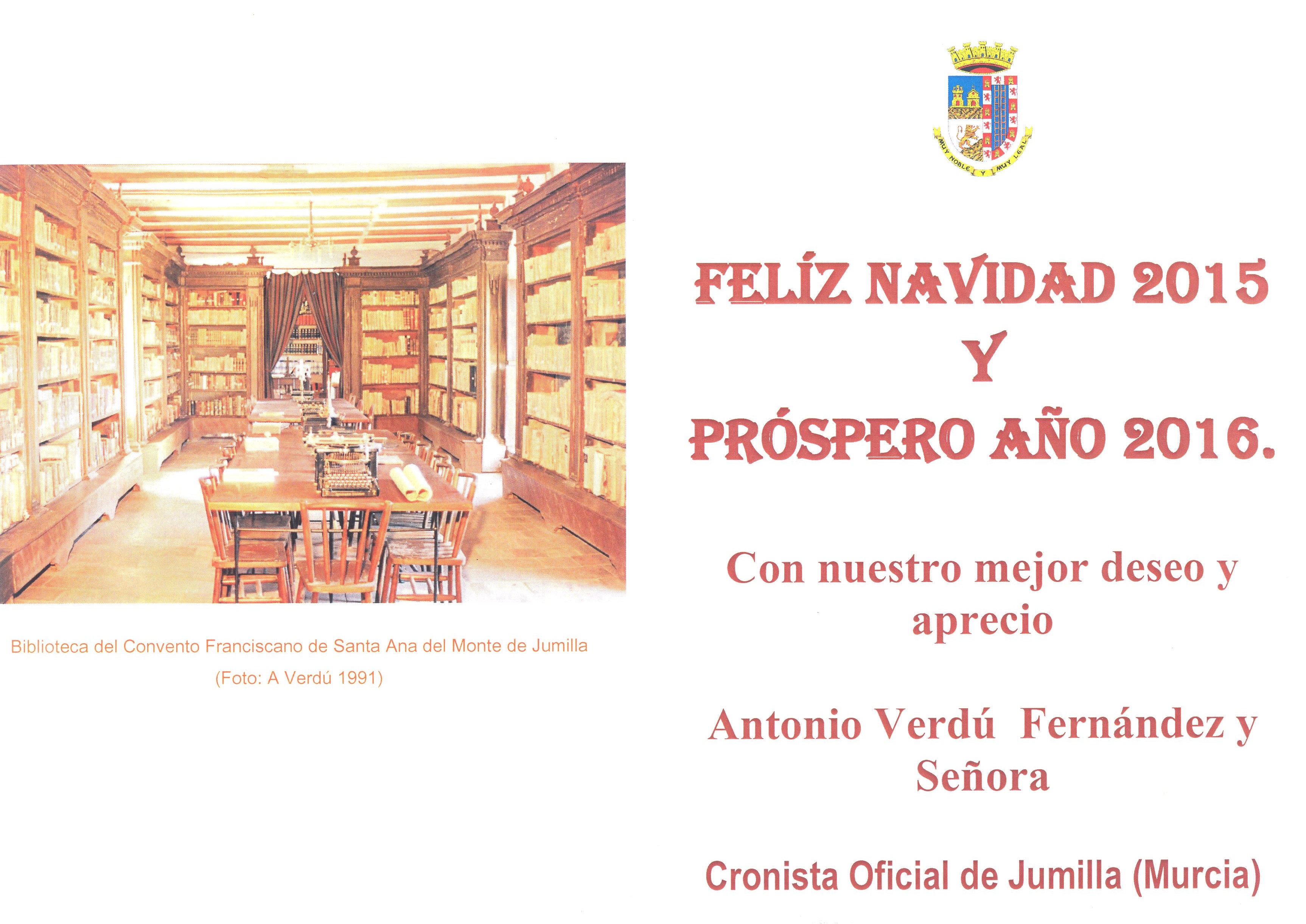 ANTONIO VERDÚ FERNÁNDEZ, CRONISTA OFICIAL DE JUMILLA (MURCIA), FELICITA LA NAVIDAD