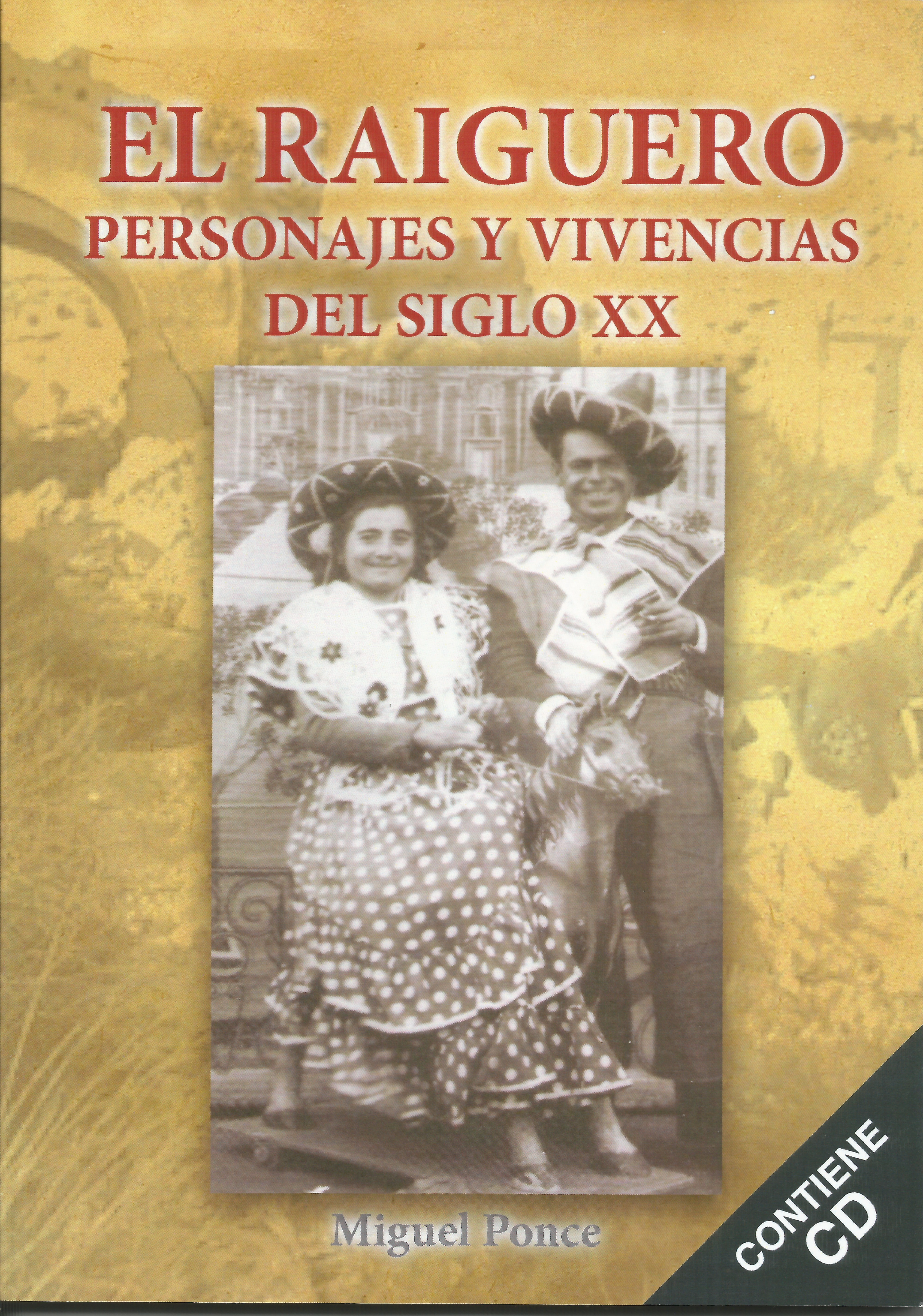 PRESENTACIÓN DEL LIBRO EL RAIGUERO, PERSONAJES Y VIVENCIAS DEL SIGLO XIX. TOTANA (MURCIA)