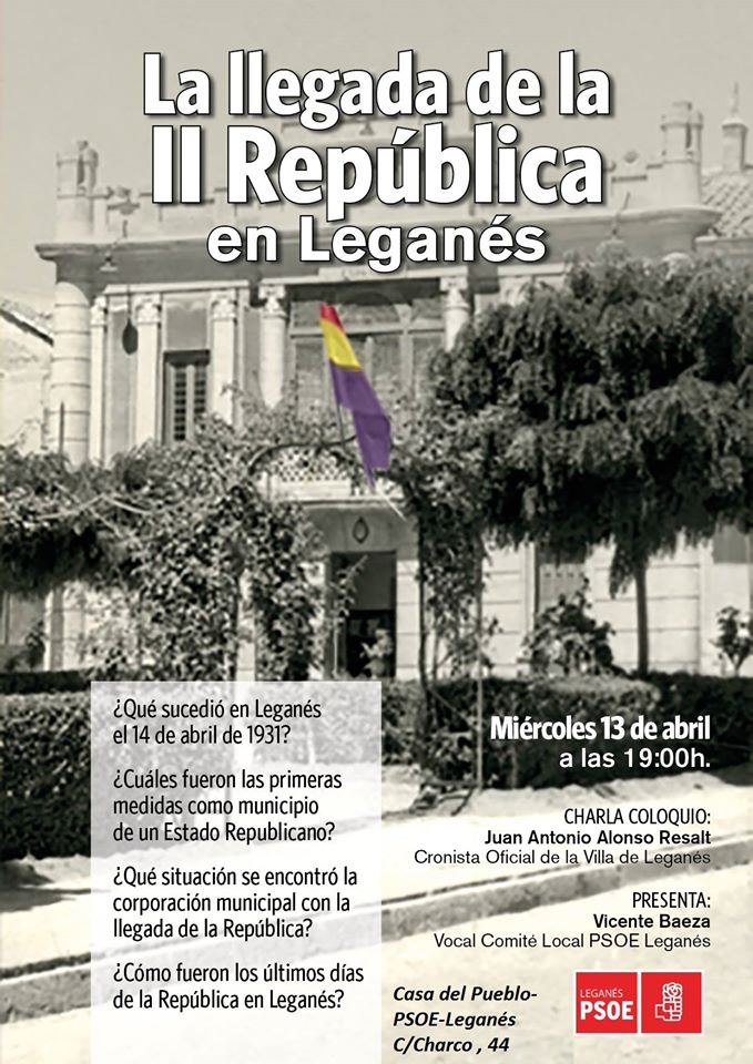 CHARLA COLOQUIO ‘LA LLEGADA DE LA II REPÚBLICA EN LEGANÉS’