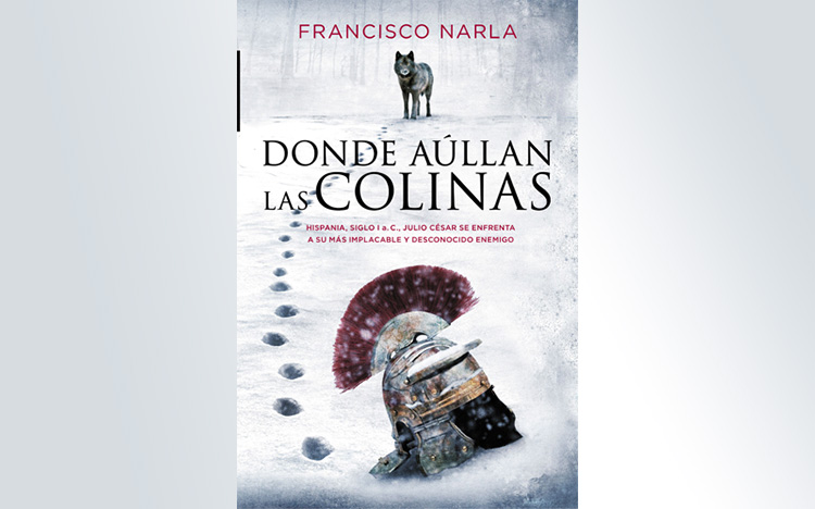 LA NOVELA HISTÓRICA “DONDE AÚLLAN LAS COLINAS” SE PRESENTA ESTE JUEVES EN LEÓN