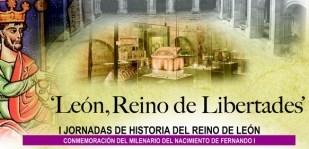 LEÓN, REINO DE LIBERTADES, EN LAS I JORNADAS DE HISTORIA DEL REINO DE LEÓN