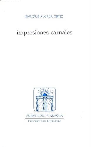 IMPRESIONES CARNALES