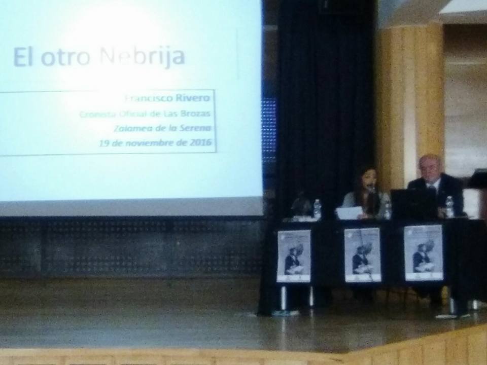 JUAN FRANCISCO RIVERO, CRONISTA OFICIAL DE LAS BROZAS (CÁCERES), PRESENTA LA PONENCIA «EL OTRO NEBRIJA» EN LAS I JORNADAS NEBRIJENSES EN ZALAMEA DE LA SERENA (BADAJOZ)