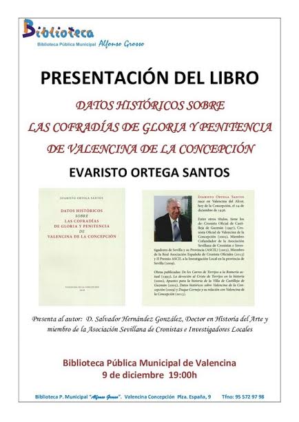 DATOS HISTÓRICOS SOBRE LAS COFRADÍAS DE GLORIA Y PENITENCIA DE VALENCINA DE LA CONCEPCIÓN (SEVILLA), DEL CRONISTA OFICIAL EVARISTO ORTEGA SANTOS