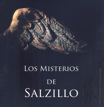 LOS MISTERIOS DE SALZILLO DE ANTONIO BOTÍAS, CRONISTA OFICIAL DE MURCIA