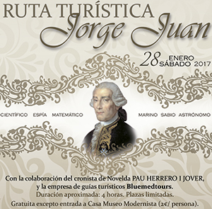 RUTA TURÍSTICA JORGE JUAN PARA EL SÁBADO 28 DE ENERO EN NOVELDA (ALICANTE)