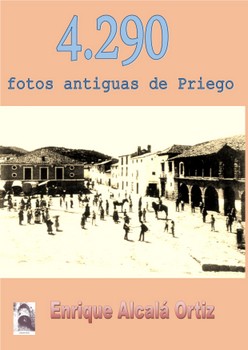 4.920 FOTOS ANTIGUAS DE PRIEGO