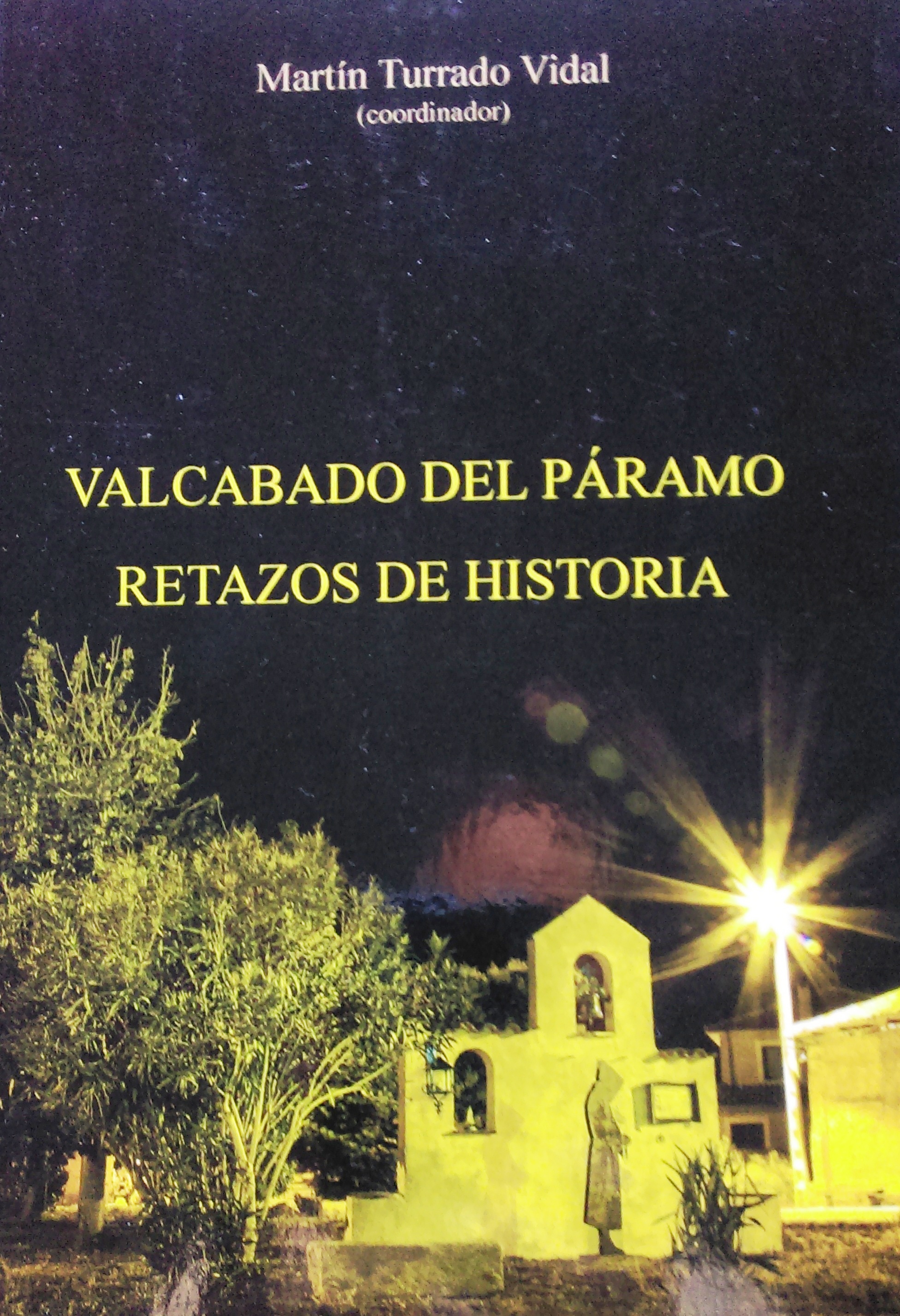 VALCABADO DEL PÁRAMO (LEÓN): RETAZOS DE HISTORIA