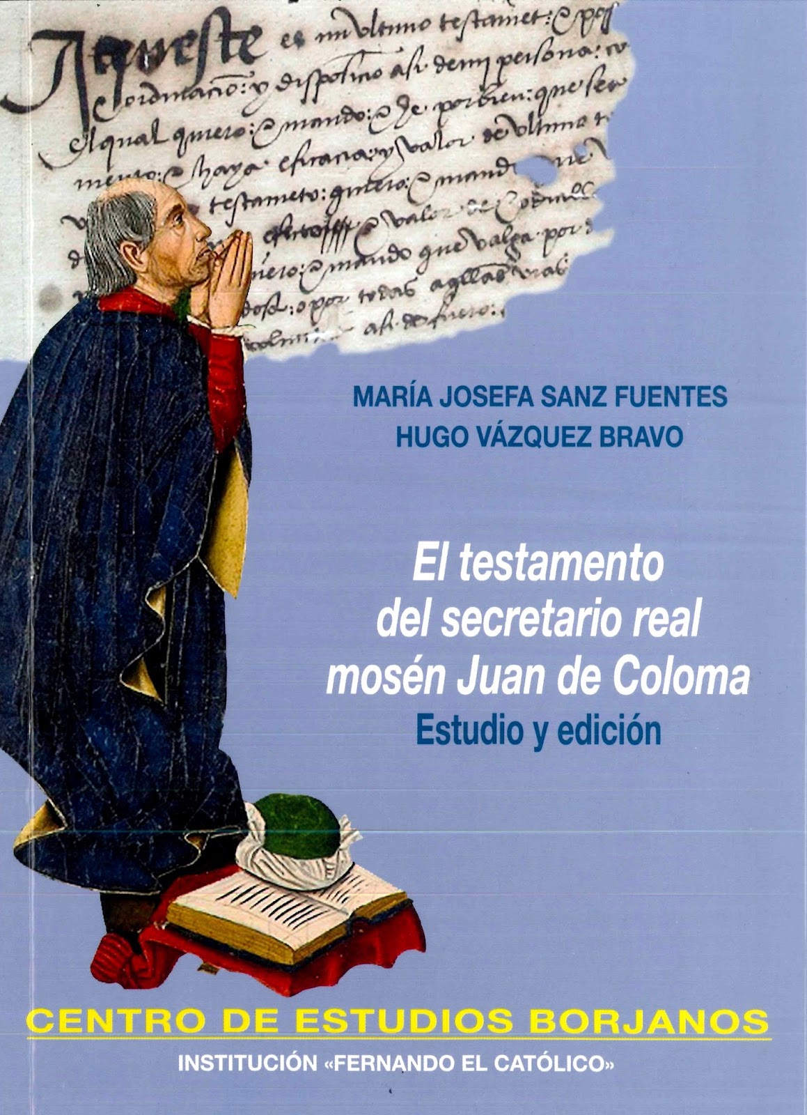 ACABA DE APARECER UNA OBRA SOBRE JUAN DE COLOMA