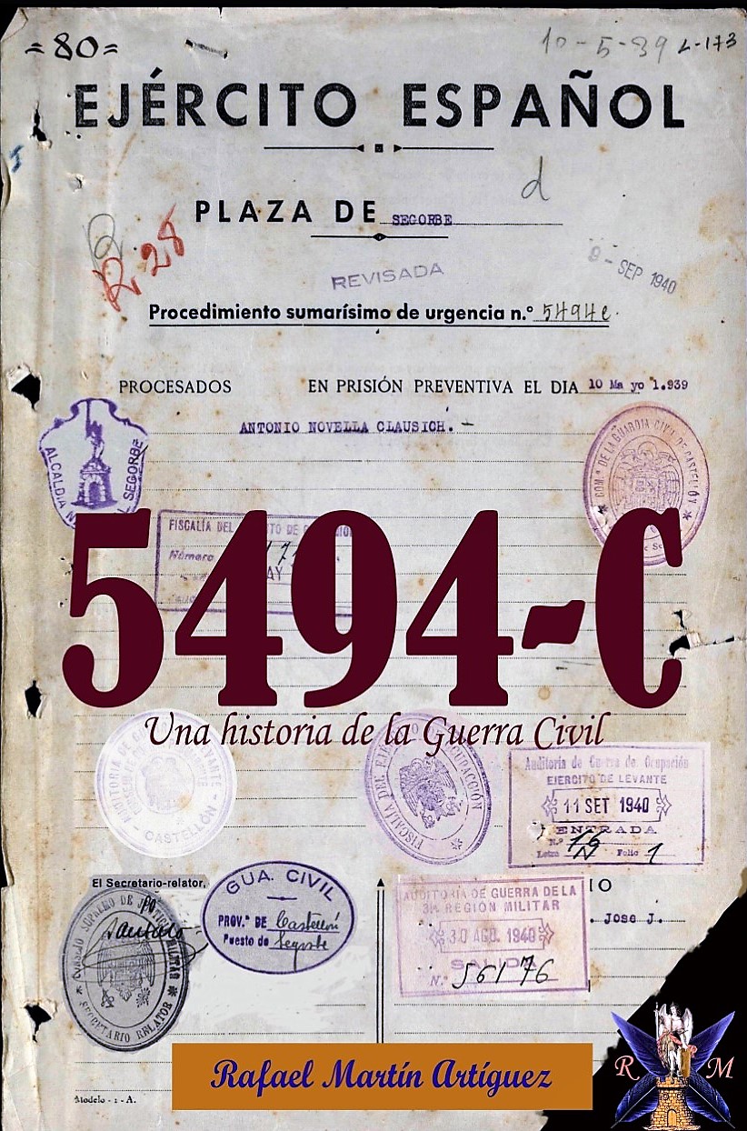 RAFAEL MARTÍN ESCRITOR Y CRONISTA OFICIAL DE SEGORBE (CASTELLÓN) PUBLICA SU SEGUNDA NOVELA: 5494-C