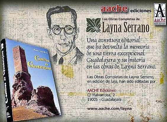 OBRAS COMPLETAS DE LAYNA SERRANO, QUE FUE EL CRONISTA OFICIAL E HISTORIADOR DE GUADALAJARA