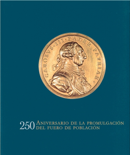 EDITADO EN JAEN EL CATÁLOGO DE LA EXPOSICIÓN DEL 250 ANIVERSARIO DE LA PROMULGACIÓN DEL FUERO DE LAS NUEVAS POBLACIÓNES