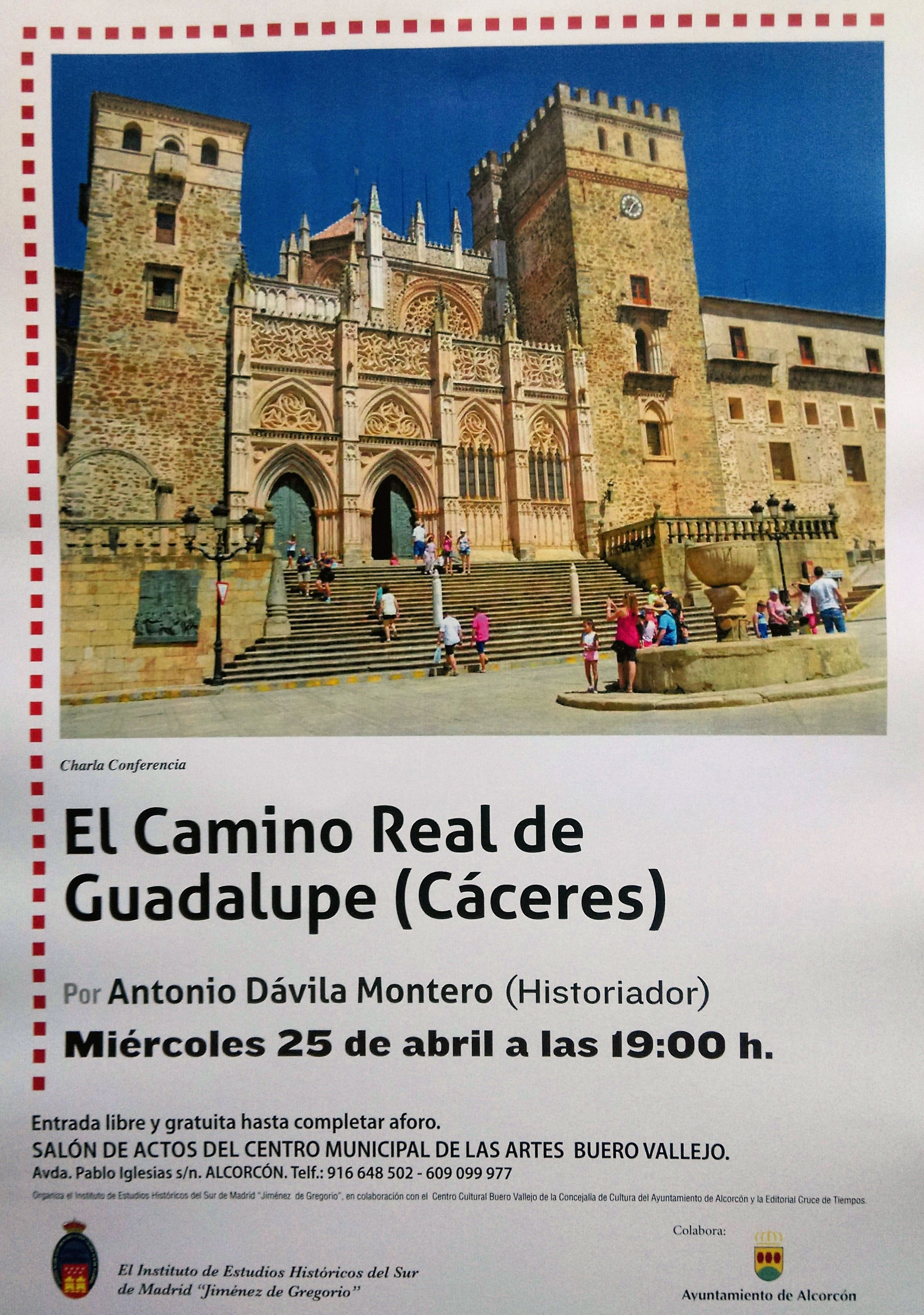 EL ‘CAMINO REAL DE GUADALUPE’, PRÓXIMA CONFERENCIA EN EL INSTITUTO DE ESTUDIOS HISTÓRICOS DEL SUR DE MADRID “JIMÉNEZ DE GREGORIO”