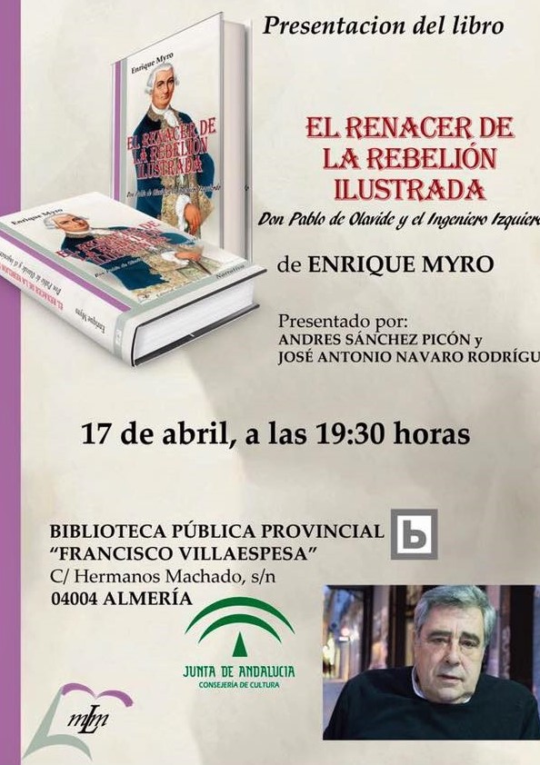 EL ESCRITOR ENRIQUE MYRO, PRESENTA UN LIBRO DE PABLO ANTONIO DE OLAVIDE EN ALMERÍA