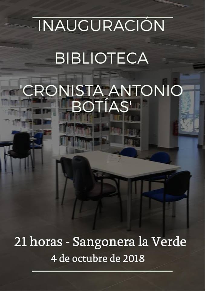 INAUGURACIÓN EN SANGONERA LA VERDE DE MURCIA DE LA BIBLIOTECA CRONISTA ANTONIO BOTÍAS