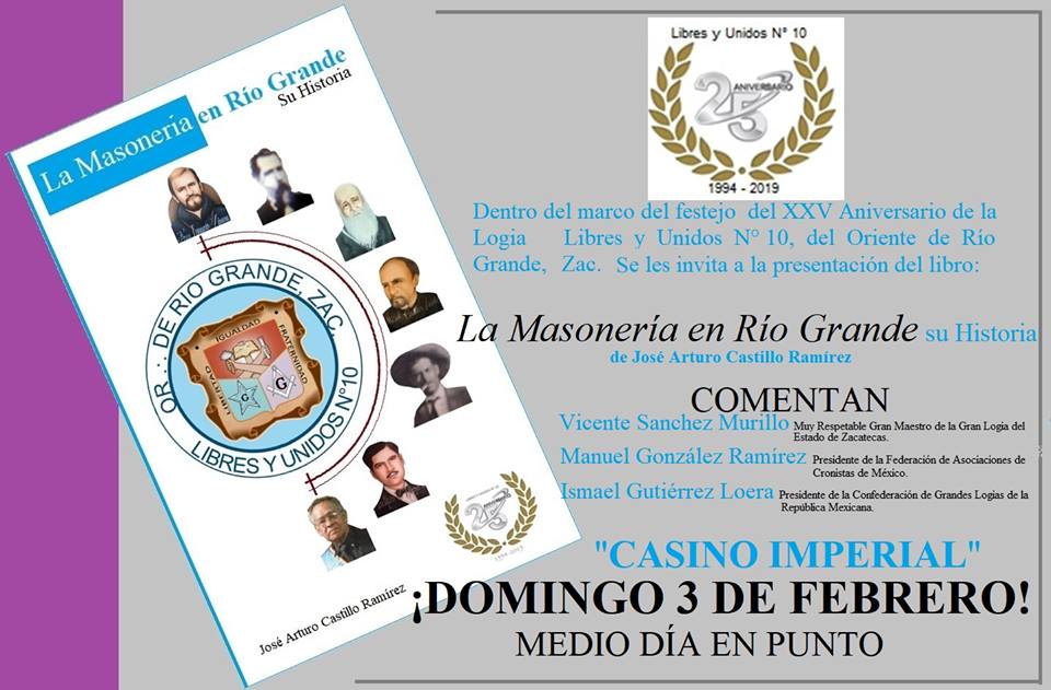 PRESENTACIÓN DEL LIBRO ‘LA MASONERÍA EN RÍO GRANDE. SU HISTORIA’ DEL CRONISTA JOSÉ ARTURO CASTILLO RAMÍREZ