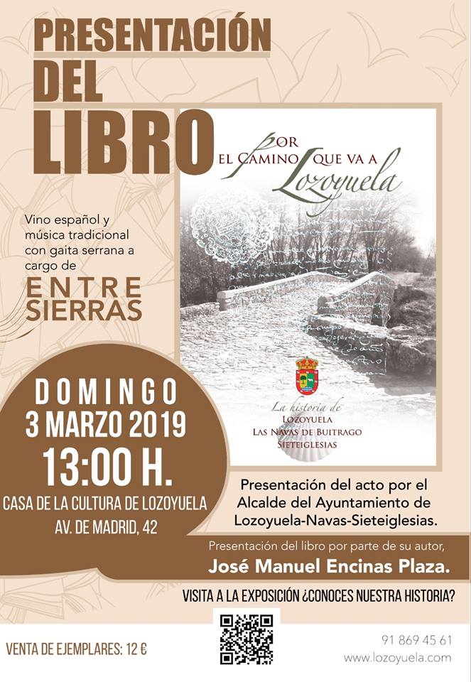 JOSÉ MANUEL ENCINAS PLAZA, CRONISTA OFICIAL DE VENTURADA (MADRID), PRESENTA SU ÚLTIMO LIBRO ‘POR EL CAMINO QUE VA A LOZOYUELA’