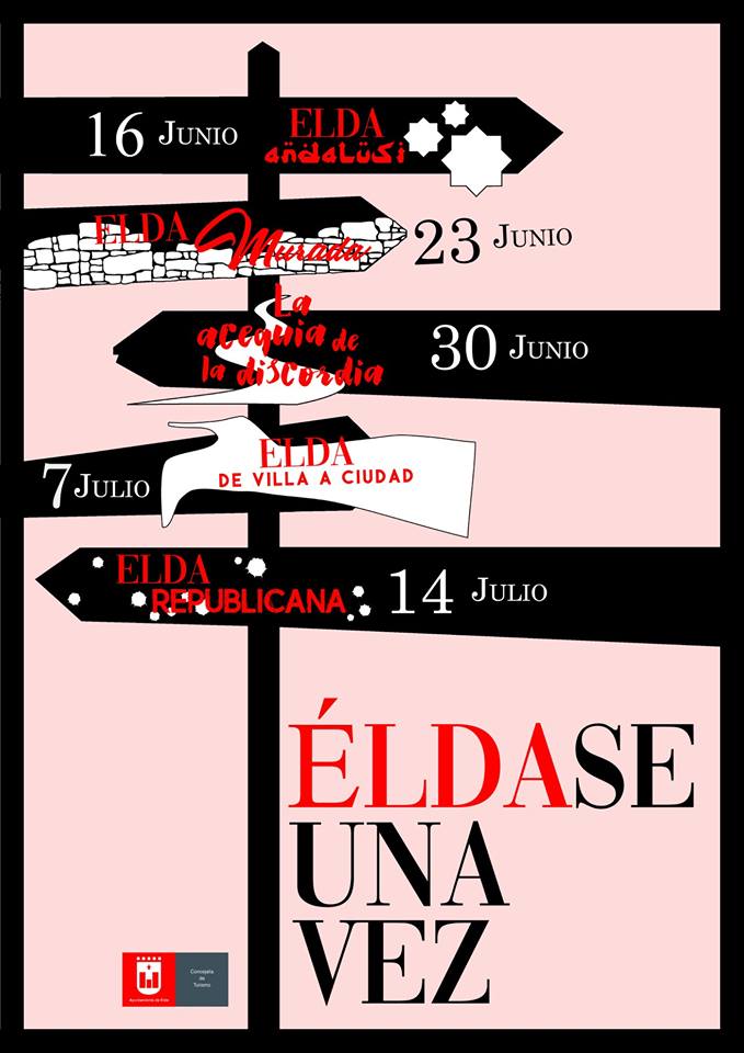 «ELDASE UNA VEZ». 900 AÑOS DE HISTORIA DE ELDA