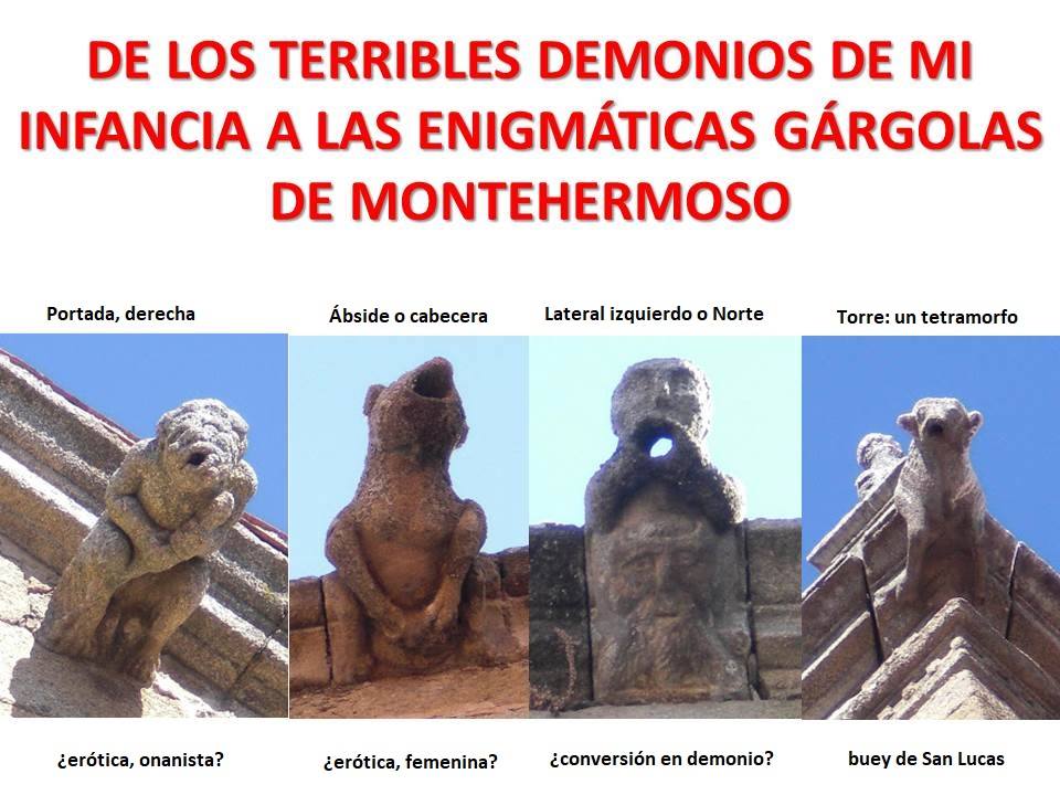 DE LOS TERRIBLES DEMONIOS DE MI INFANCIA A LAS ENIGMÁTICAS GÁRGOLAS DE MONTEHERMOSO