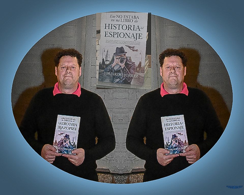 PRESENTACIÓN DEL LIBRO «ESTO NO ESTABA EN MI LIBRO DE HISTORIA DEL ESPIONAJE» DE EDUARDO JUÁREZ VALERO, CRONISTA OFICIAL DE SAN ILDEFONSO (SEGOVIA)