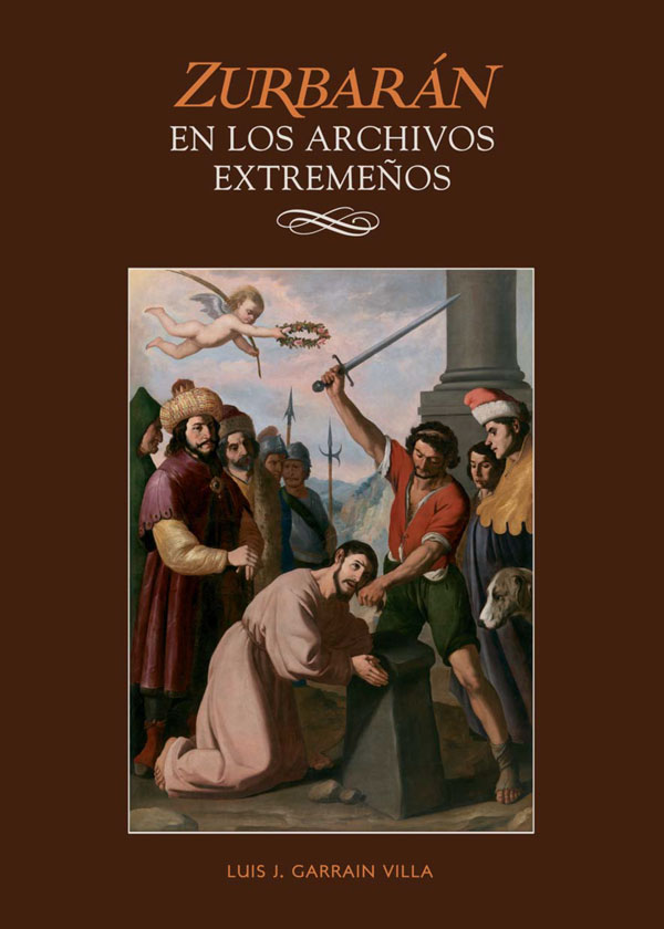 ZURBARÁN EN LOS ARCHIVOS EXTREMEÑOS