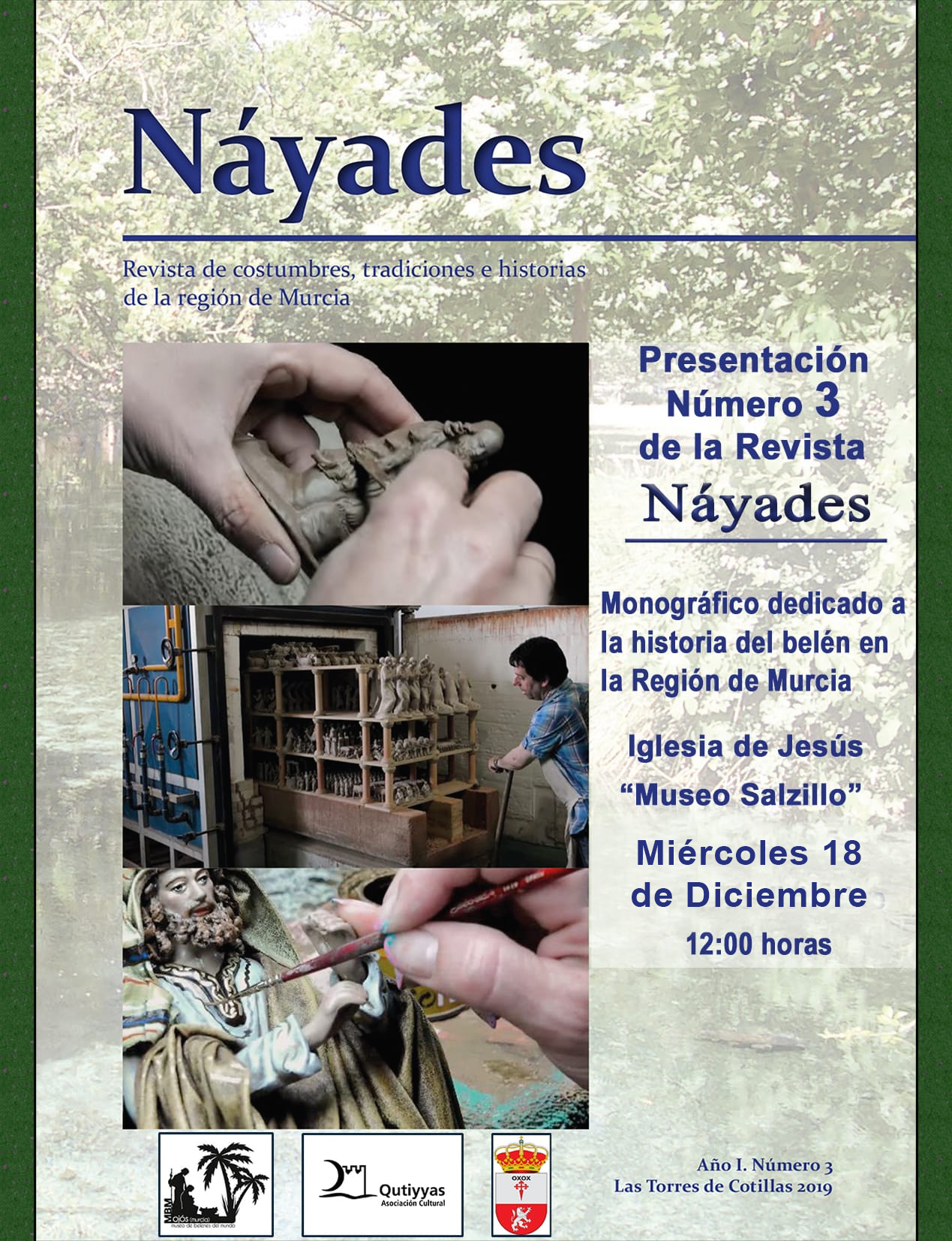 PRESENTACIÓN DE UN NUEVO NÚMERO DE LA REVISTA ‘NÁYADES’ SOBRE LOS BELENES EN MURCIA. HOY, DIA 18 EN EL MUSEO SALZILLO, EN MURCIA, A LAS 12:00 H