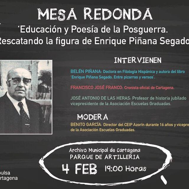 MESA REDONDA: ‘EDUCACIÓN Y POESÍA DE LA POSGUERRA. RESCATANDO LA FIGURA DE ENRIQUE PIÑADA-SEGADO’