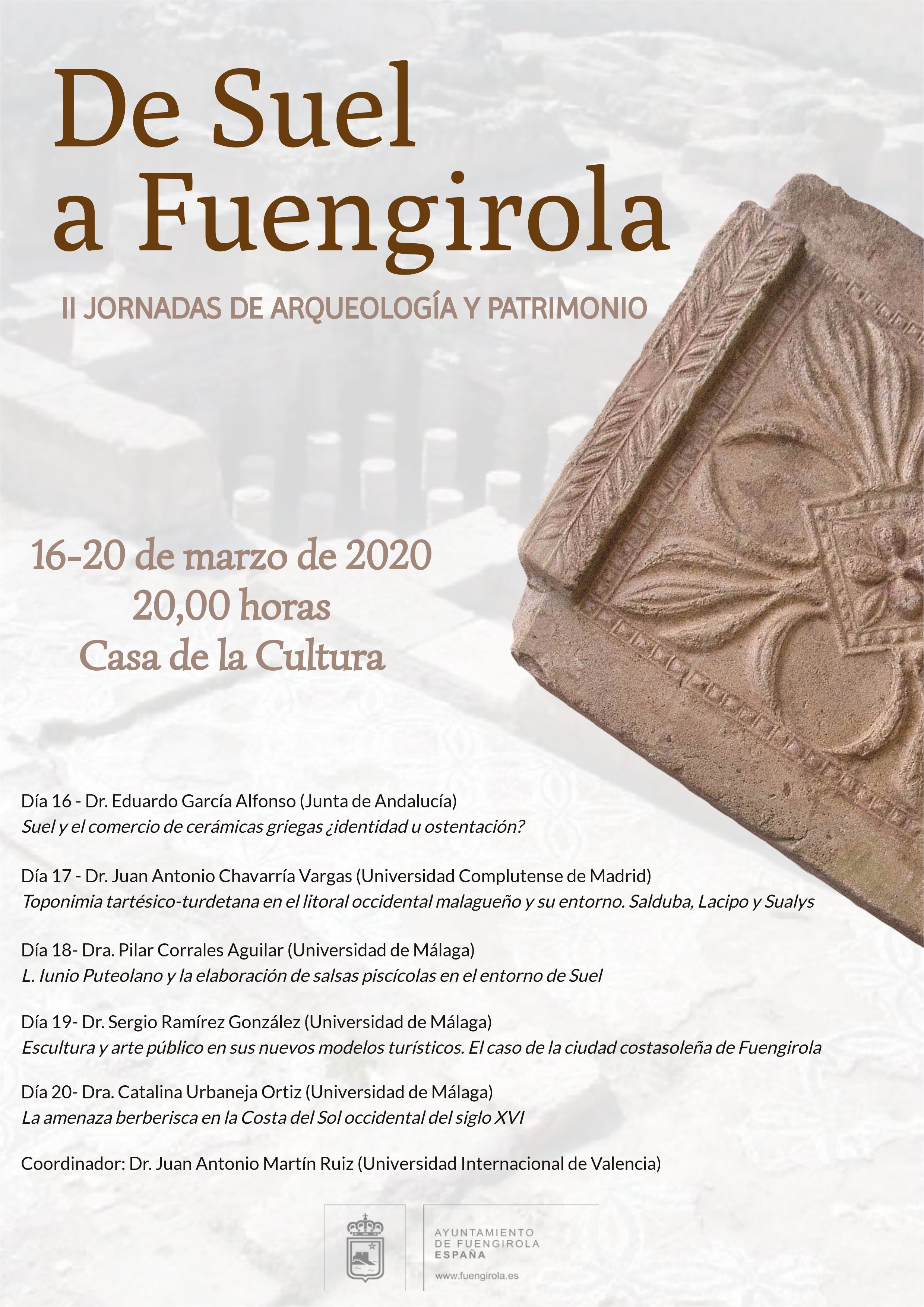 EL AYUNTAMIENTO DE FUENGIROLA (MÁLAGA) ORGANIZA UNAS JORNADAS PARA DIVULGAR EL LEGADO ARQUEOLÓGICO LOCAL