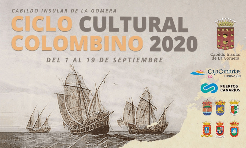 EL CABILDO DE LA GOMERA (CANARIAS) PRESENTA EL CICLO CULTURAL COLOMBINO