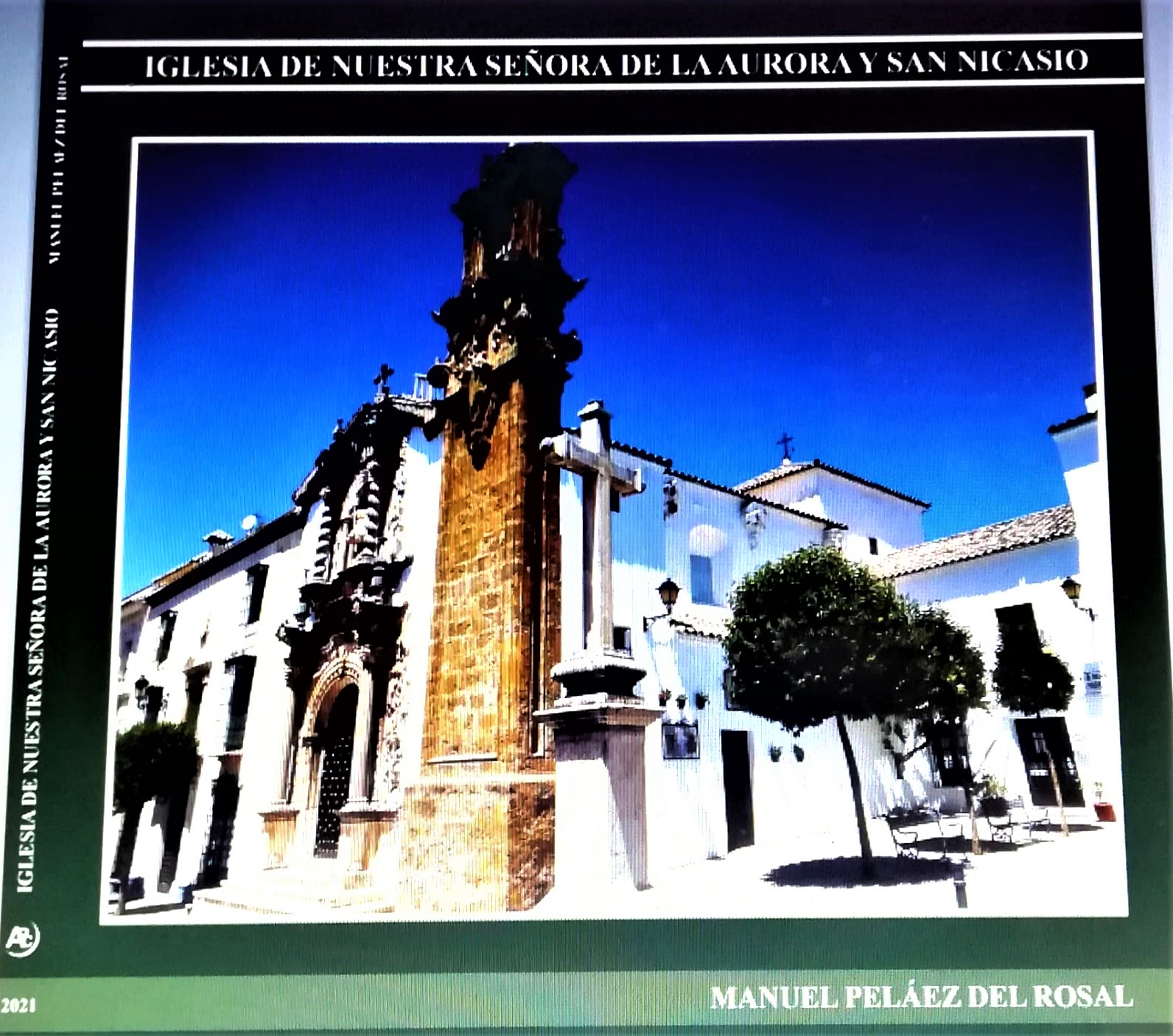 LA IGLESIA DE NUESTRA SEÑORA DE LA AURORA Y SAN NICASIO DE PRIEGO DE CÓRDOBA