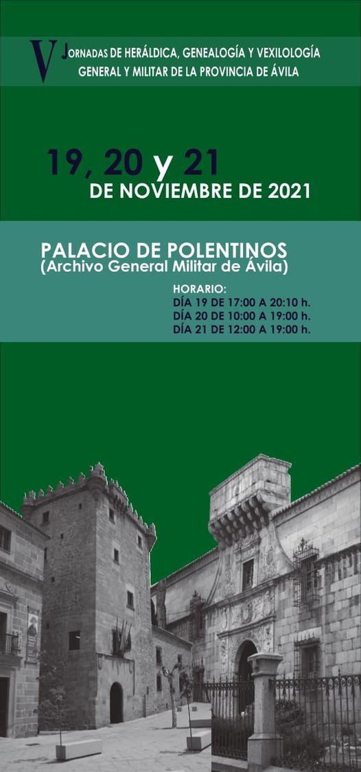 CONVOCADAS LAS «V JORNADAS DE HERÁLDICA, GENEALOGÍA Y VEXILOLOGÍA GENERAL Y MILITAR DE LA PROVINCIA DE ÁVILA»