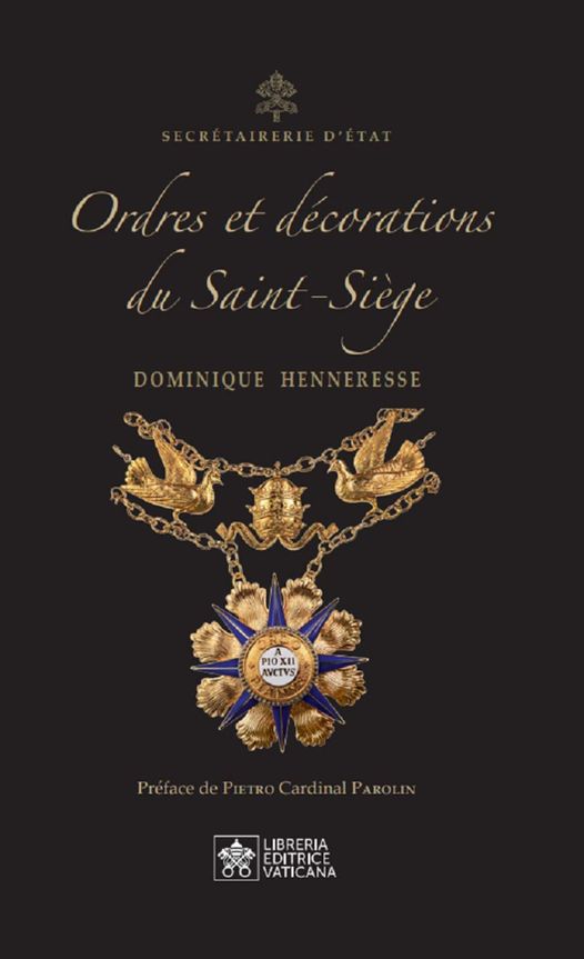 DOMINIQUE HENNERESSE, ORDRES ET DÉCORATIONS DU SAINT-SIÈGE