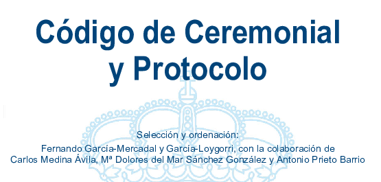 ACTUALIZACIÓN DEL “CÓDIGO DE CEREMONIAL Y PROTOCOLO” PUBLICADO POR EL BOE