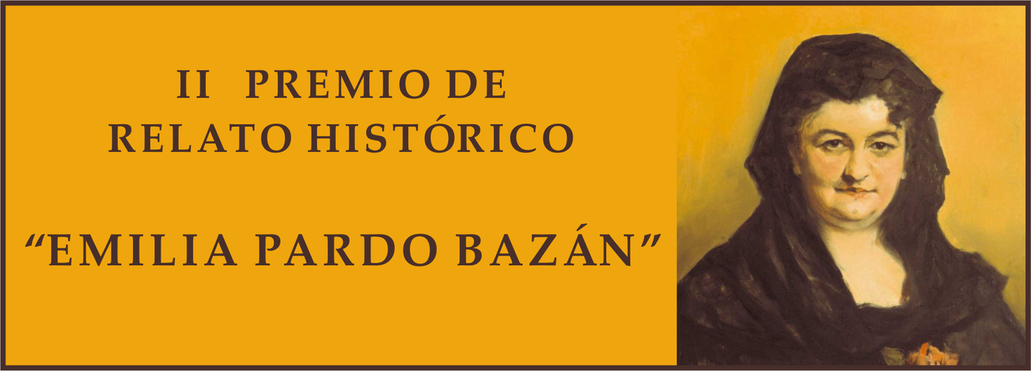 CONVOCADO EL II PREMIO DE RELATO HISTÓRICO ‘EMILIA PARDO BAZÁN’