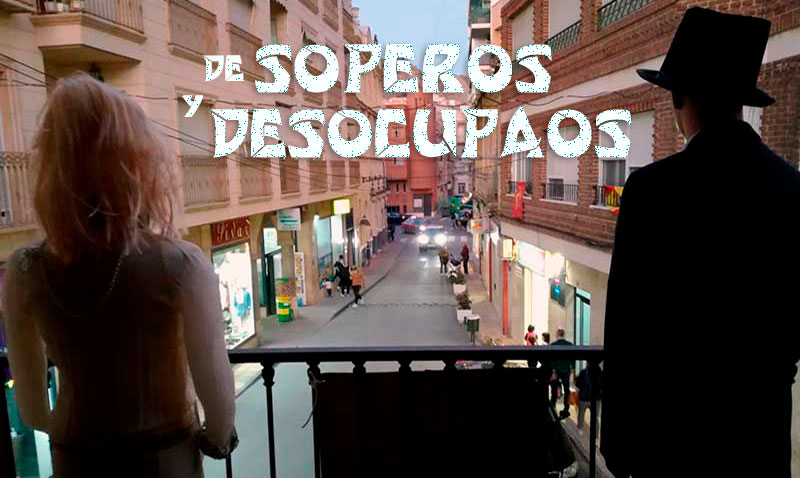 DE SOPEROS Y DESOCUPAOS