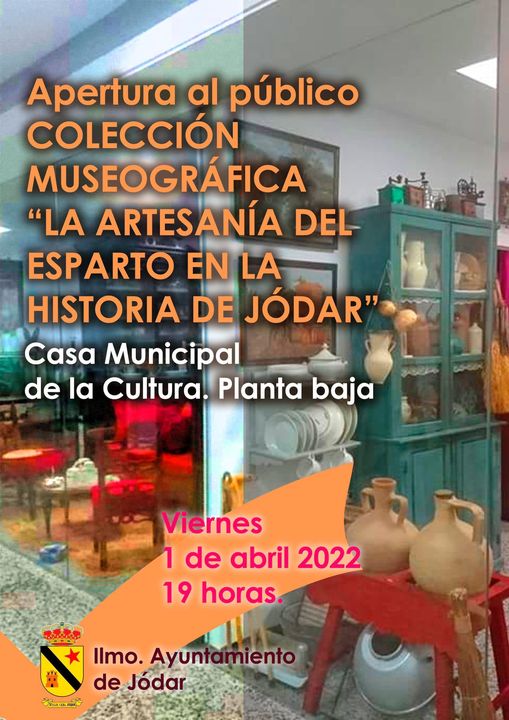 COLECCIÓN MUSEOGRÁFICA “LA ARTESANÍA DEL ESPARTO EN LA HISTORIA DE JÓDAR”