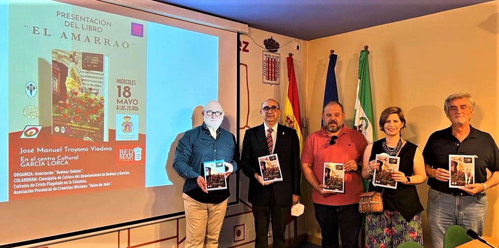 PRESENTACIÓN DEL LIBRO SOBRE EL BICENTENARIO DE LA COFRADÍA DEL “AMARRAO”. DEL CRONISTA OFICIAL DE BEDMAR (JAÉN)