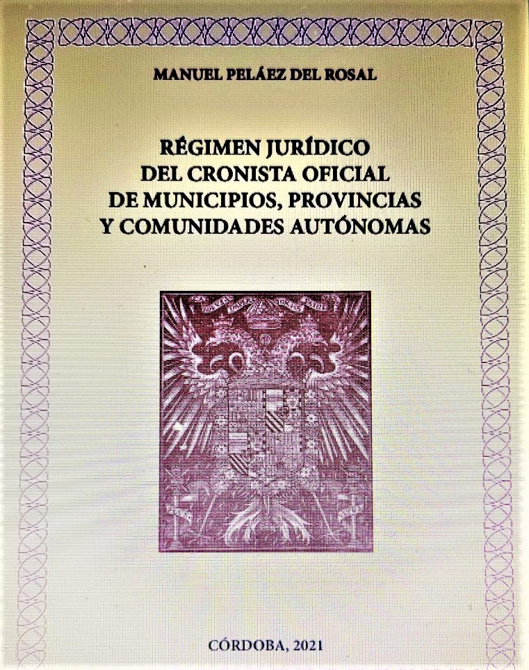 RECENSIÓN DEL LIBRO  “RÉGIMEN JURÍDICO DE LA FIGURA DEL CRONISTA OFICIAL”