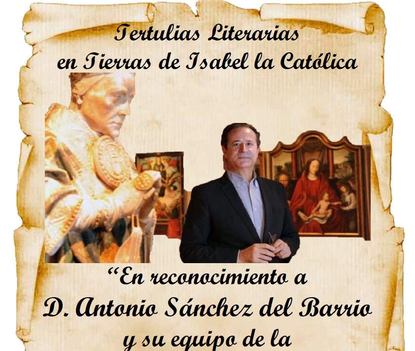 LAS TERTULIAS LITERARIAS RECONOCEN LA LABOR DE ANTONIO SÁNCHEZ DEL BARRIO Y TODO SU EQUIPO