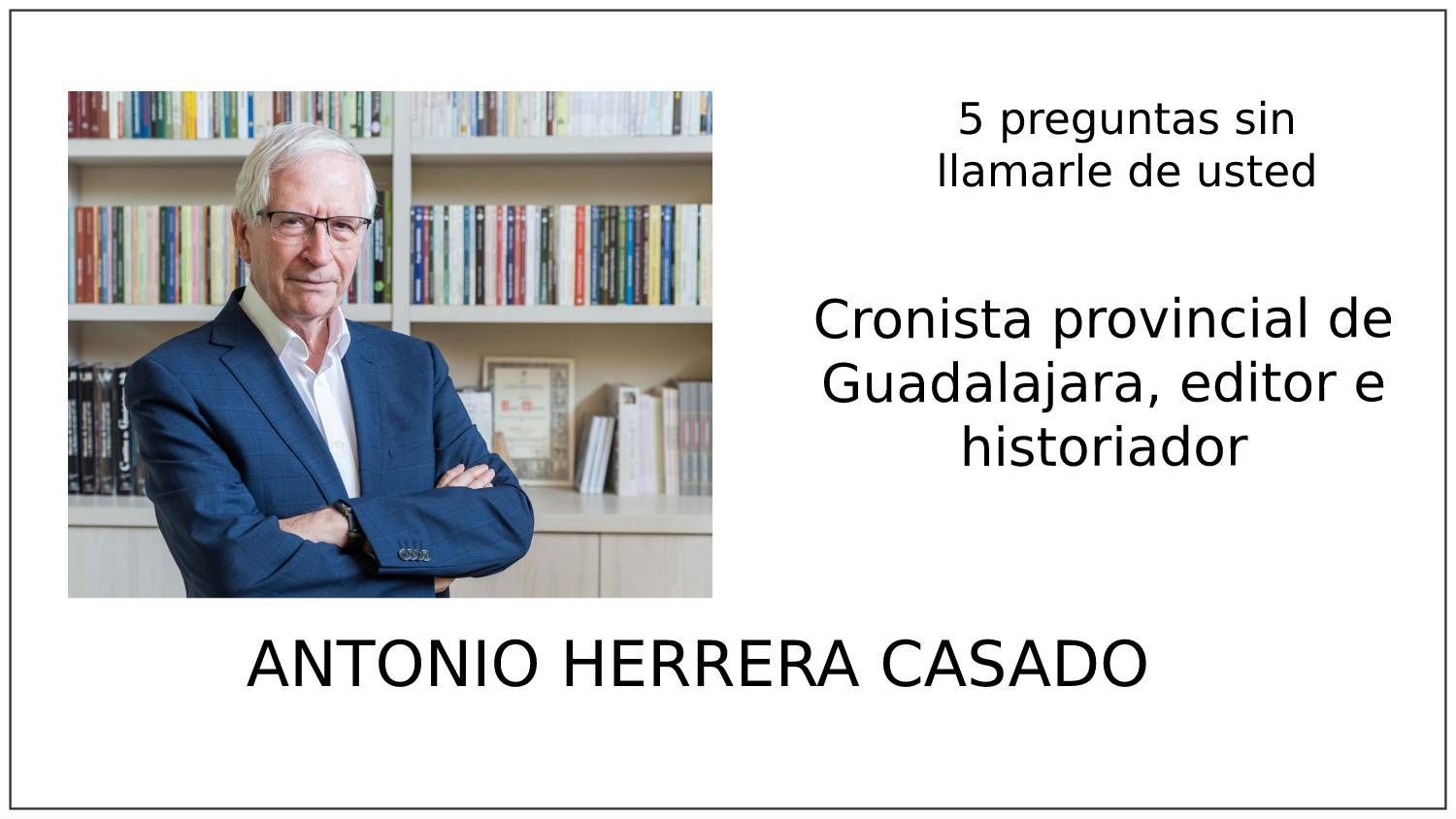 «LA DIVULGACIÓN DE LA HISTORIA PERMITE QUE EL CONOCIMIENTO ALCANCE A TODOS»