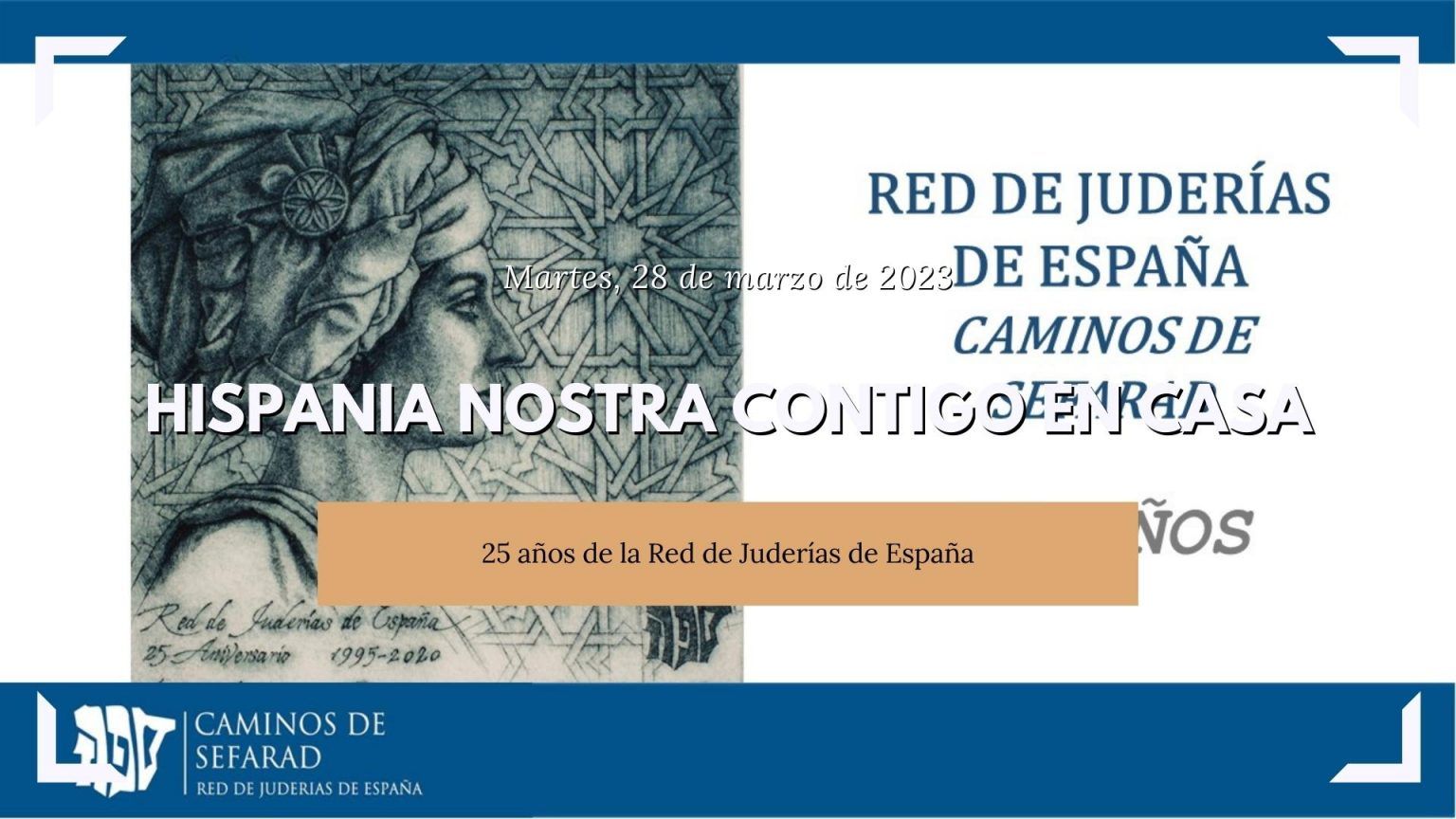 25 AÑOS DE LA RED DE JUDERÍAS DE ESPAÑA