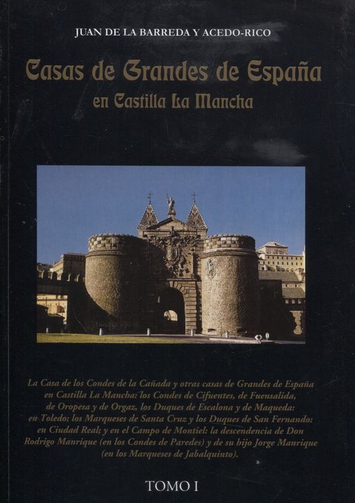 DISPONIBLE EN VÍDEO EL ACTO DE PRESENTACIÓN DEL LIBRO DE JUAN DE LA BARREDA «CASAS GRANDES DE ESPAÑA EN CASTILLA-LA MANCHA»