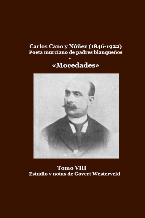 CARLOS CANO Y NÚÑEZ (1846-1922). MOCEDADES: ESTUDIO Y NOTAS