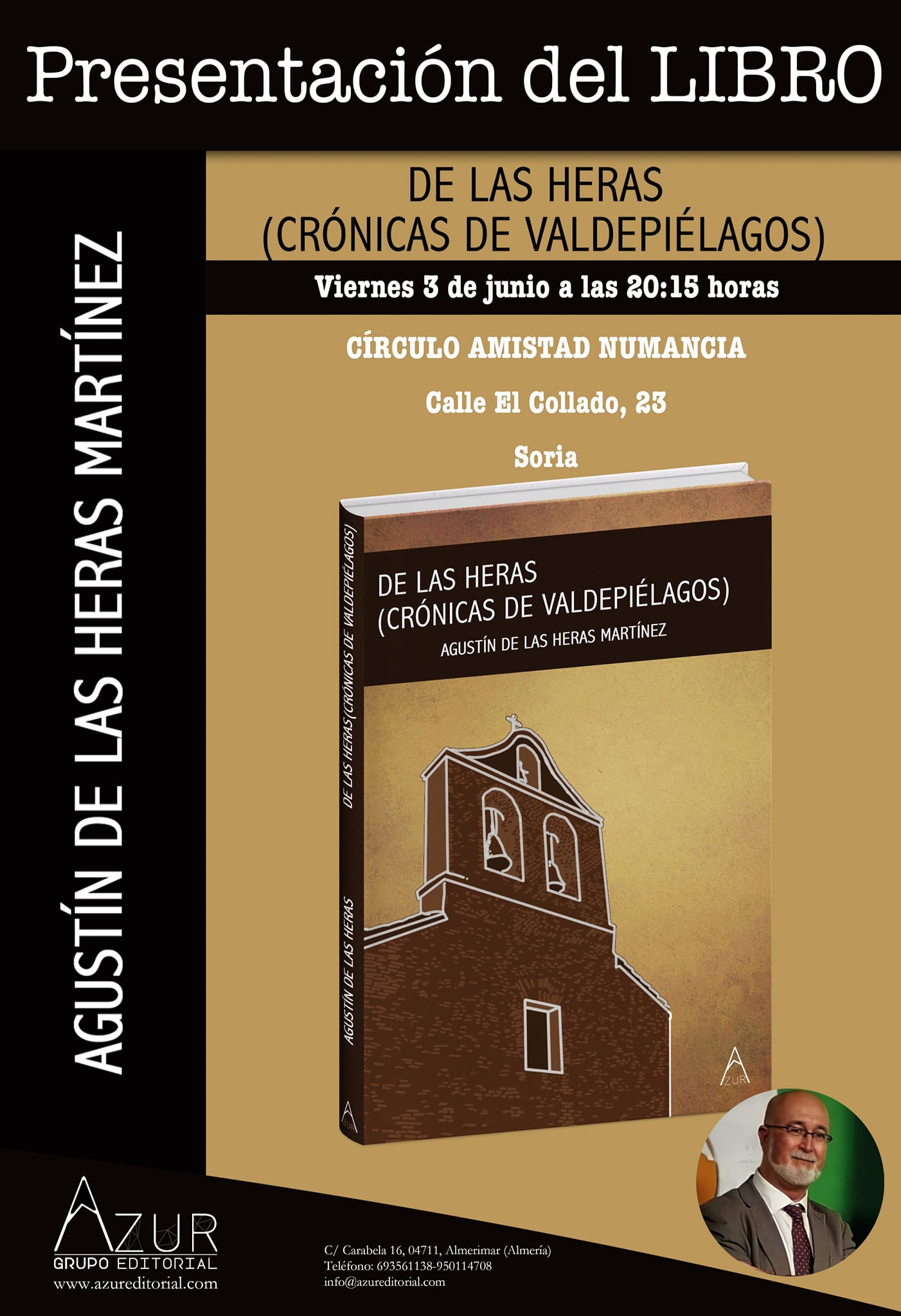 PRESENTACION EN SORIA «DE LAS HERAS. CRÓNICAS DE VALDEPIÉLAGOS»