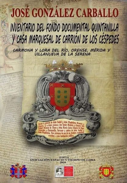 INVENTARIO DEL FONDO DOCUMENTAL QUINTANILLA Y CASA MARQUESAL DE CARRIÓN DE LOS CÉSPEDES