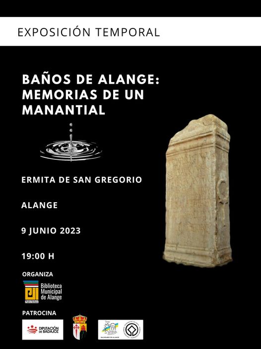 EXPOSICIÓN TEMPORAL: BAÑOS DE ALANGE MEMORIA DE UN MANANTIAL