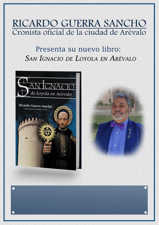 PRESENTACIÓN DEL LIBRO SAN IGNACIO DE LOYOLA EN ARÉVALO