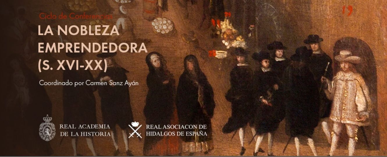 LA NOBLEZA EMPRENDEDORA (S. XIX-XX)