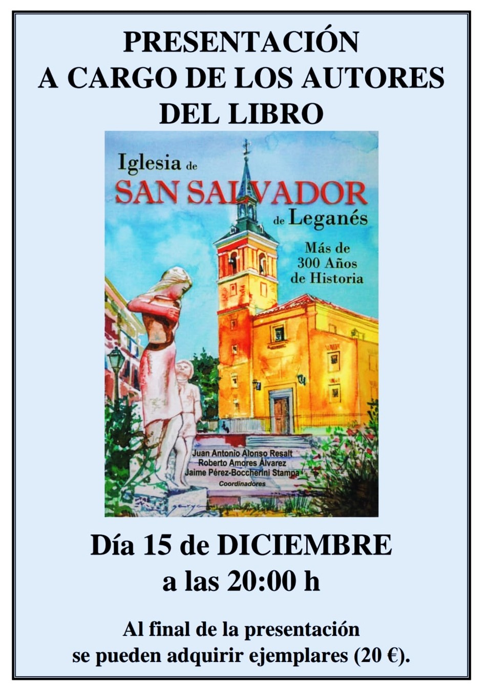 PRESENTACION EL PRÓXIMO VIERNES DEL LIBRO «LA IGLESIA DE SAN SALVADOR. MÁS DE 300 AÑOS DE HSTORIA ·»